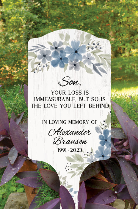 Personalized "Son Your Loss Is..." Memorial Garden Stake
