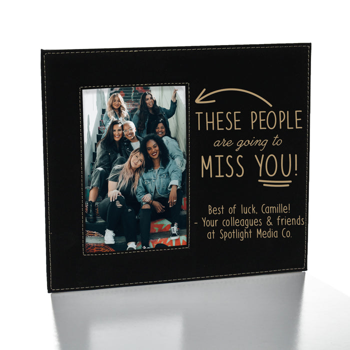 Personalized "These People Will Miss You" Picture Frame