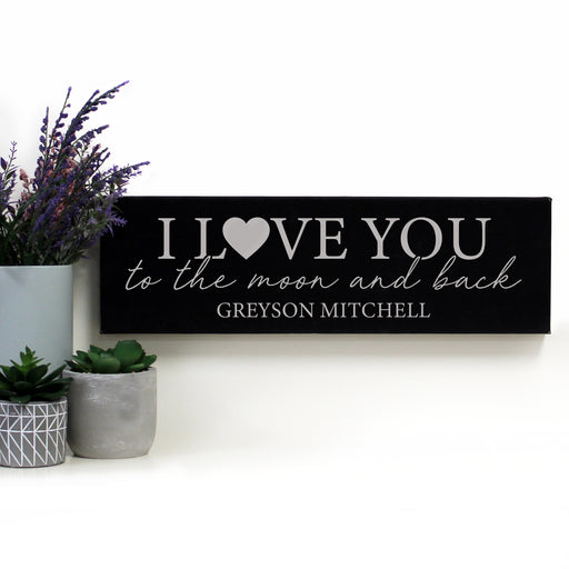 Personalized Love you to the moon and back sign