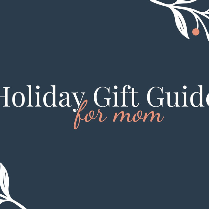 Top 7 Christmas Gifts for Mom