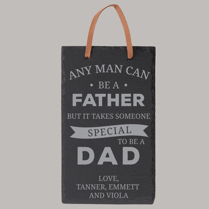 Personalized "Someone Special to be a Dad" Slate Sign