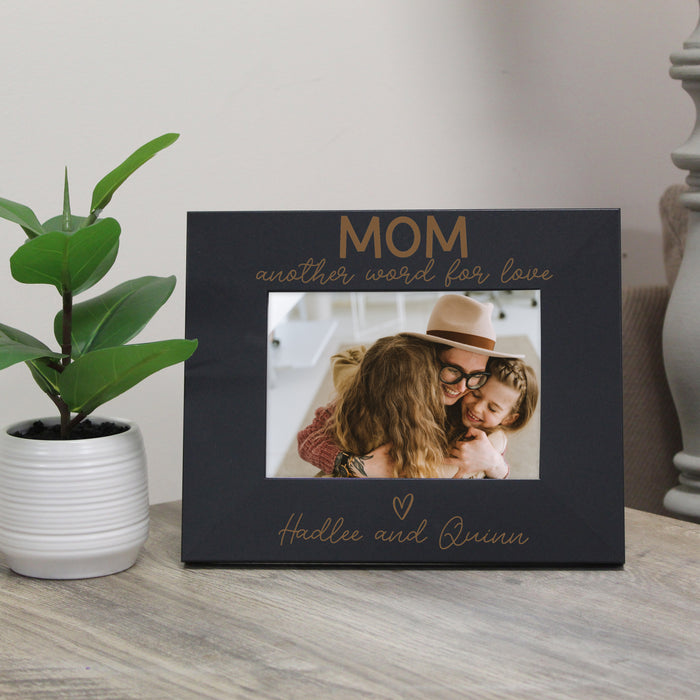 Personalized "Mom Another Word for Love" Picture Frame