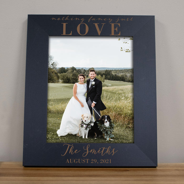 Personalized "Nothing Fancy Just Love" Wedding Picture Frame