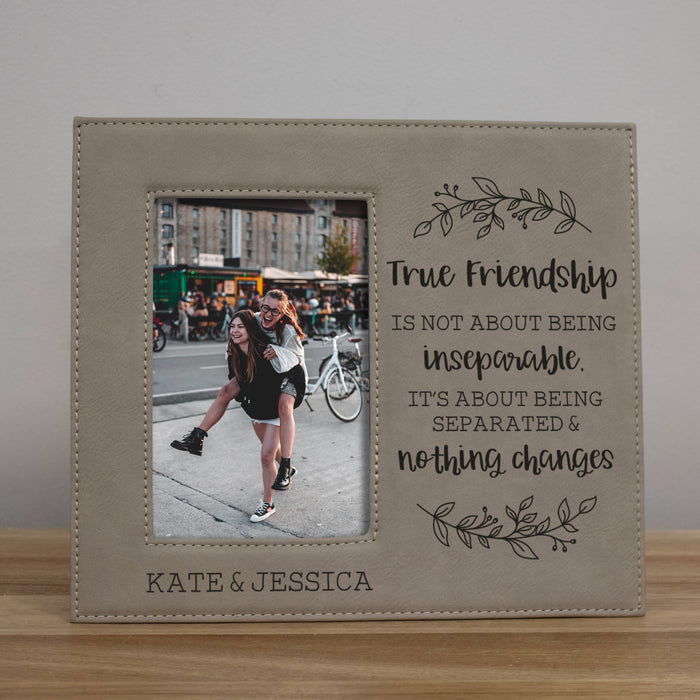 Personalized "Separated & Nothing Changes" Friendship Picture Frame