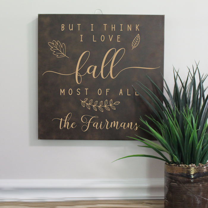 Personalized "I Love Fall Most of All" Wall Sign