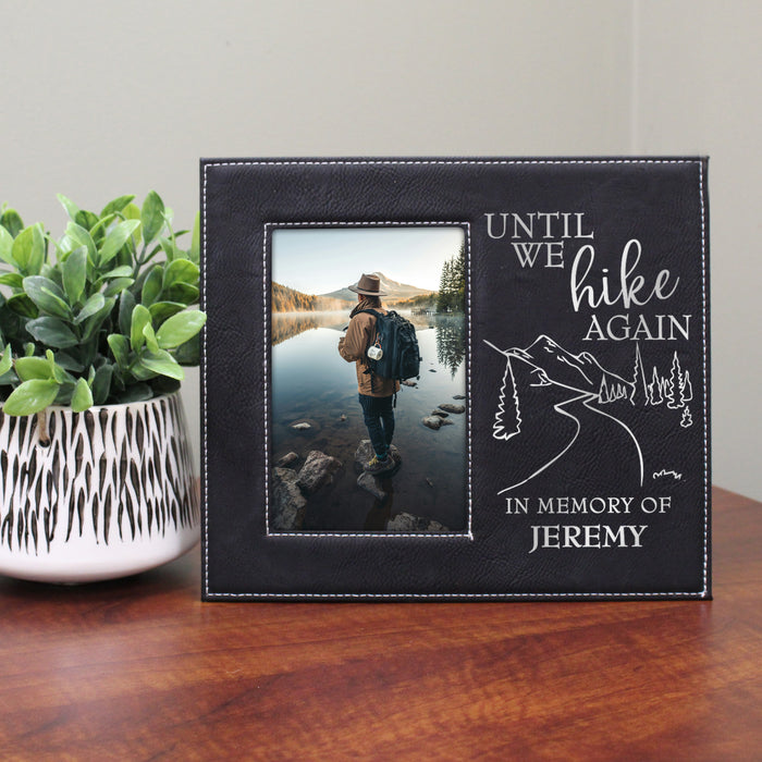 Personalized "Until We Hike Again" Memorial Picture Frame