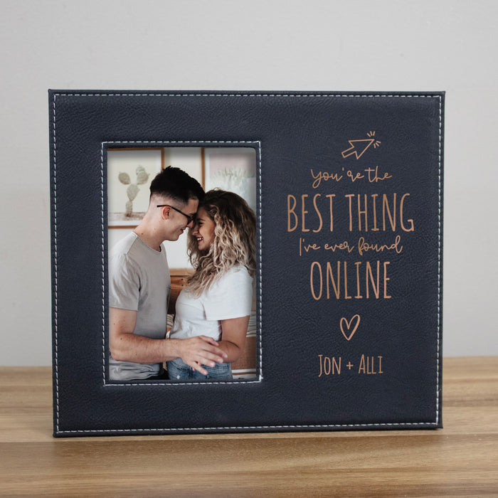 Personalized "Best Thing I've Ever Found Online" Picture Frame