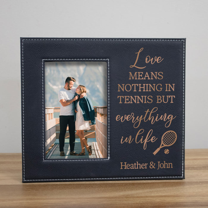 Personalized "Love Means Nothing in Tennis But Everything in Life" Tennis Picture Frame