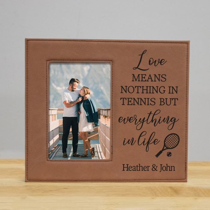 Personalized "Love Means Nothing in Tennis But Everything in Life" Tennis Picture Frame