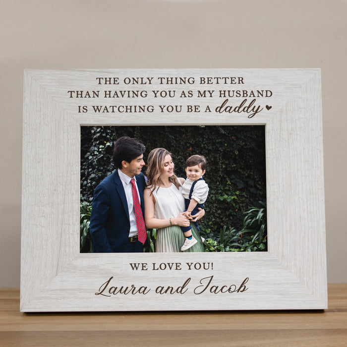 Personalized "Only Thing Better Than Having You As My Husband" Picture Frame