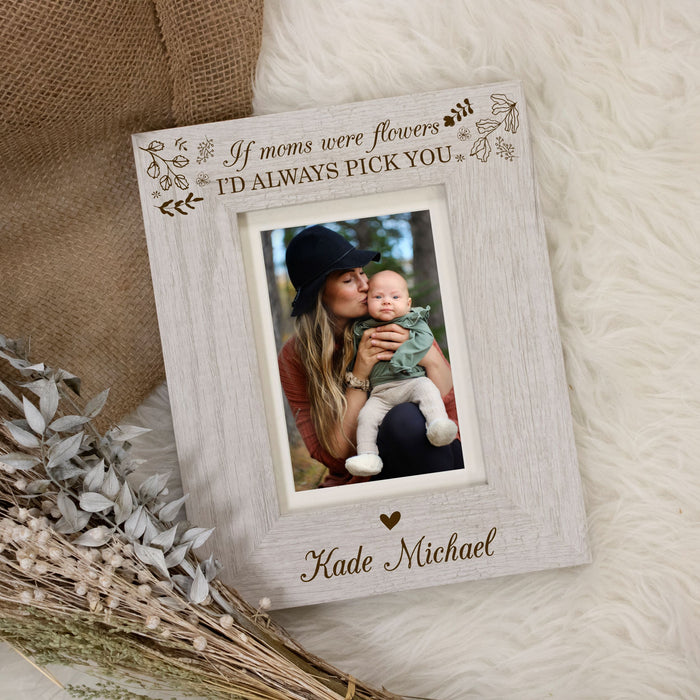 Personalized "If Moms Were Flowers..." Picture Frame