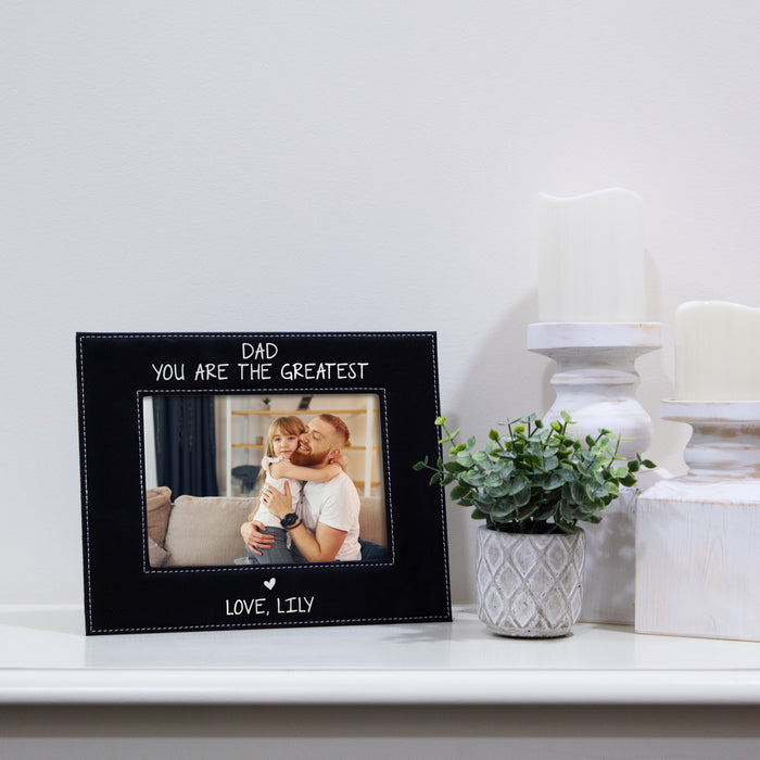 Personalized "Dad You Are the Greatest" Picture Frame