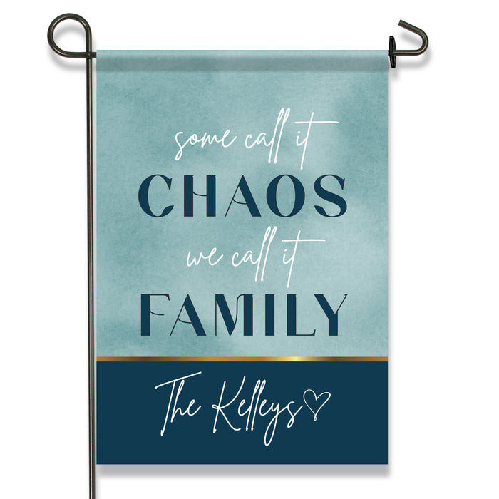 Personalized Family Chaos Quote Garden Flag