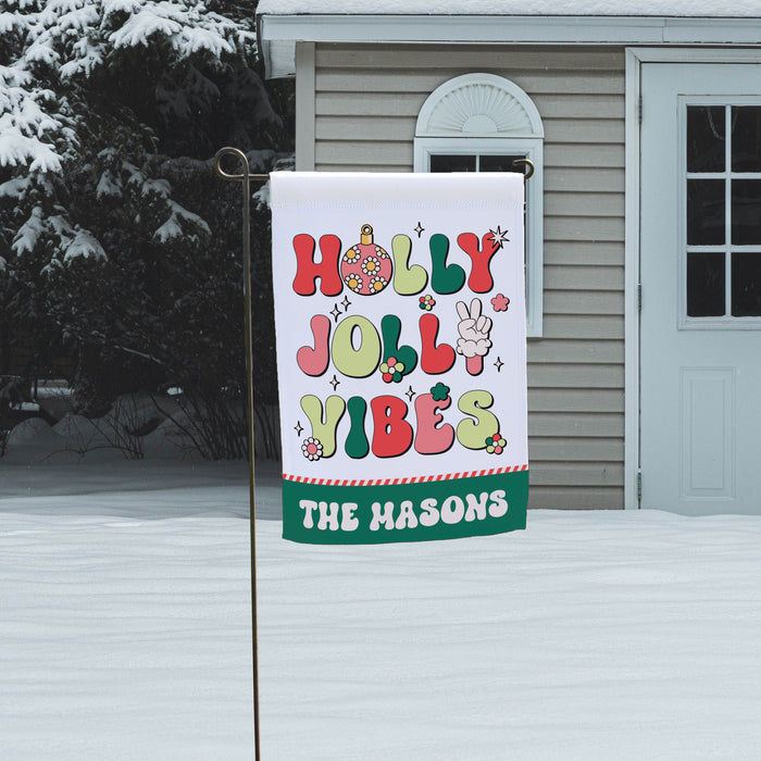 Personalized "Holly Jolly Vibes" Garden Flag
