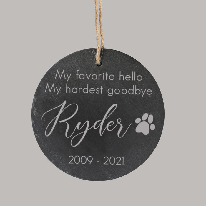 Personalized "My Favorite Hello and Hardest Goodbye" Pet Memorial Ornament