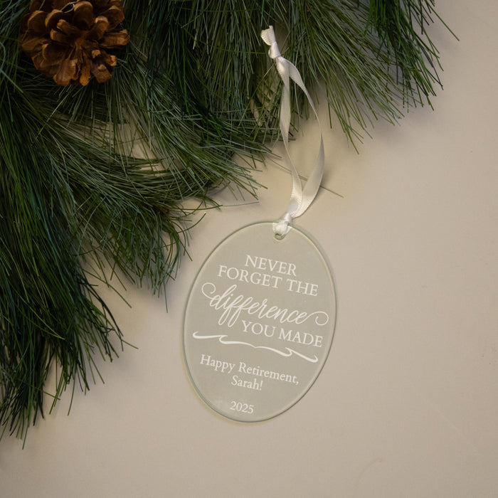 Personalized "Never Forget the Difference..." Retirement Ornament