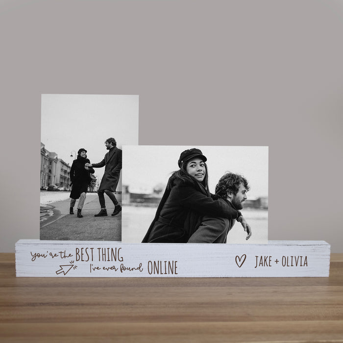 Personalized "Best Thing I've Found Online" Photo Bar