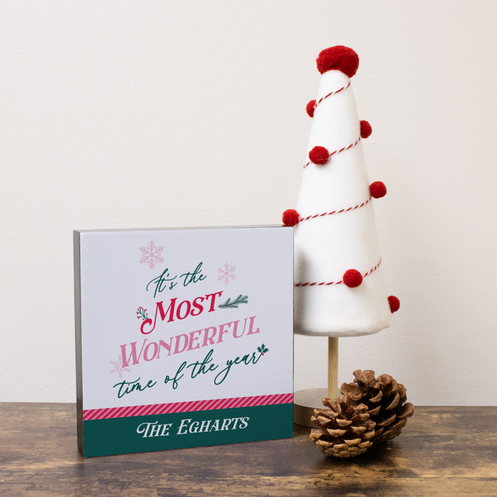 Most Wonderful Time of Year Decor Sign