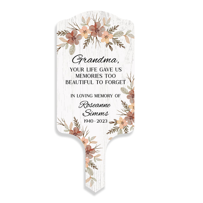 Personalized "Grandma Your Life Gave Us..." Memorial Garden Stake