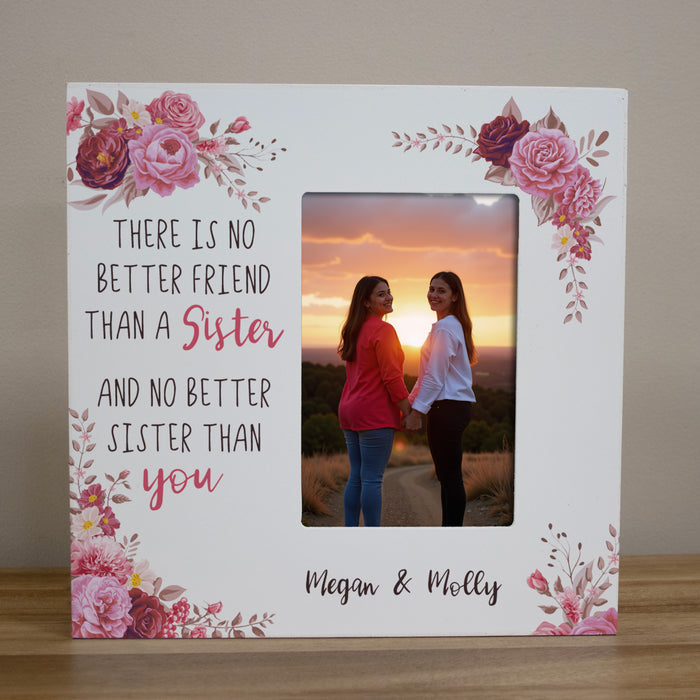 Personalized "No Better Sister Than You" Picture Frame