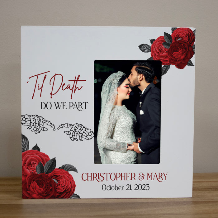 Personalized "Til Death Do We Part" Wedding Picture Frame