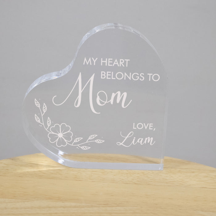 Personalized "My Heart Belongs to Mom" Acrylic Heart