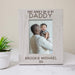Personalized photo frame with a picture of a father and child, text 'First Father's Day as my Daddy' and personalized with a name and year