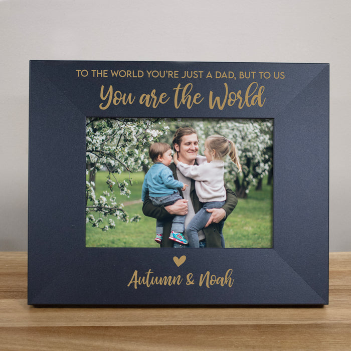 Personalized "Dad You're The World" Picture Frame