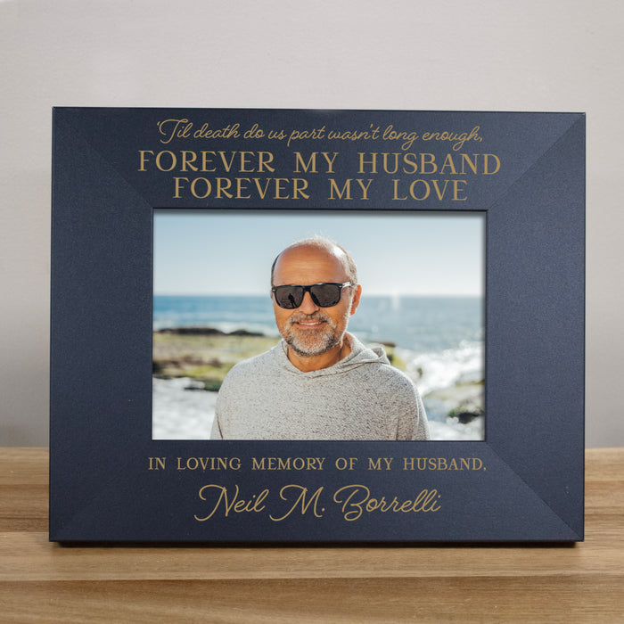 Personalized "Forever My Husband" Memorial Picture Frame