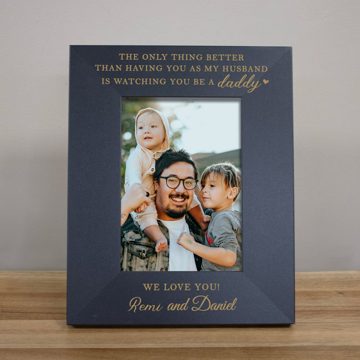 Personalized "Only Thing Better Than Having You As My Husband" Picture Frame