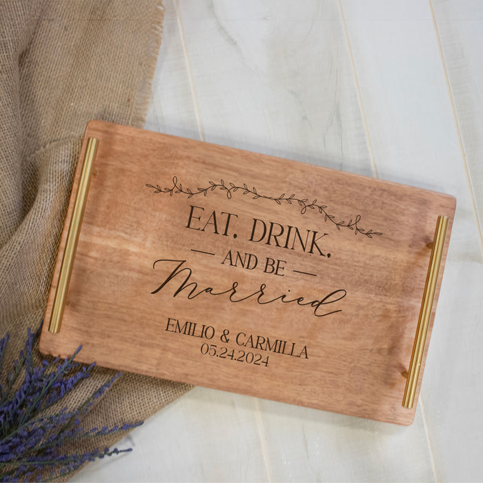 Personalized "Eat, Drink and be Married" Wooden Serving Tray