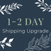 Text '1-2 Day Shipping Upgrade' on a dark blue background with white leaf decorations