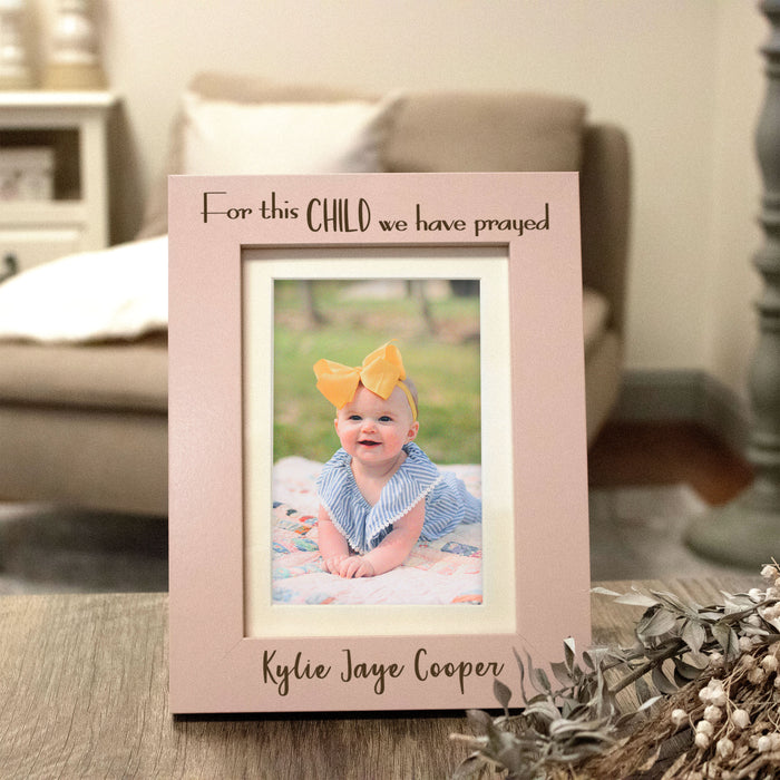 Personalized "For This Child We Have Prayed" Baby Picture Frame