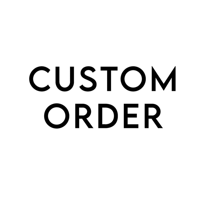Custom Order - Pam Collins