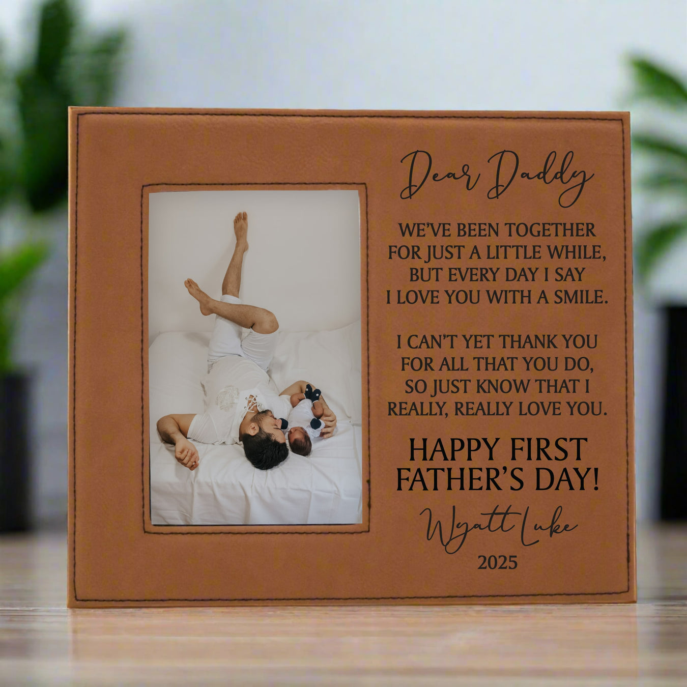 First Father's Day Picture frame in carmel brown featuring the "Dear Daddy" poem and personalized with the baby's name