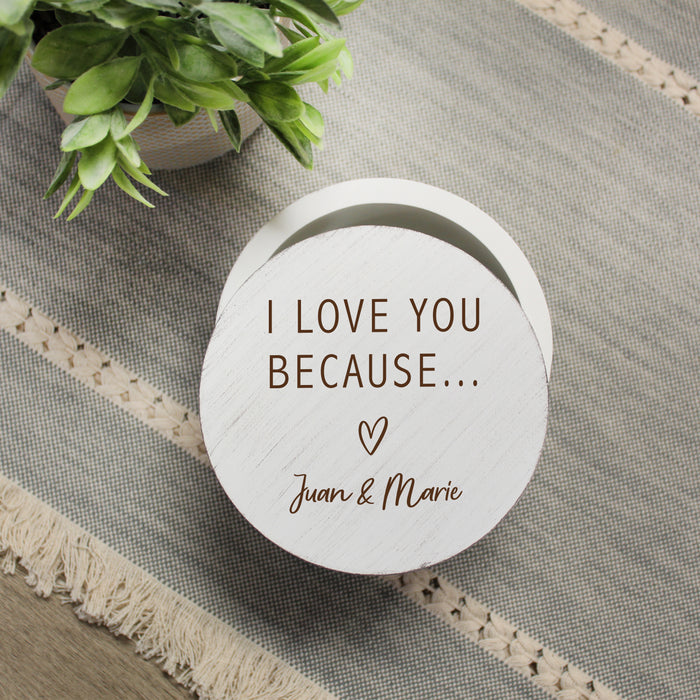 Personalized "I Love You Because" Valentine's Day Box