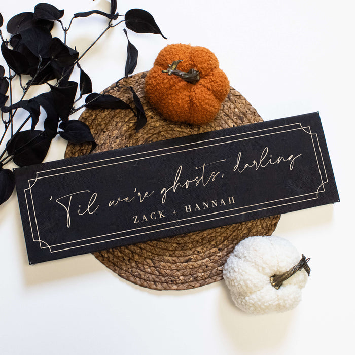 black vegan leather wall art engraved with til we're ghosts darling and couples names