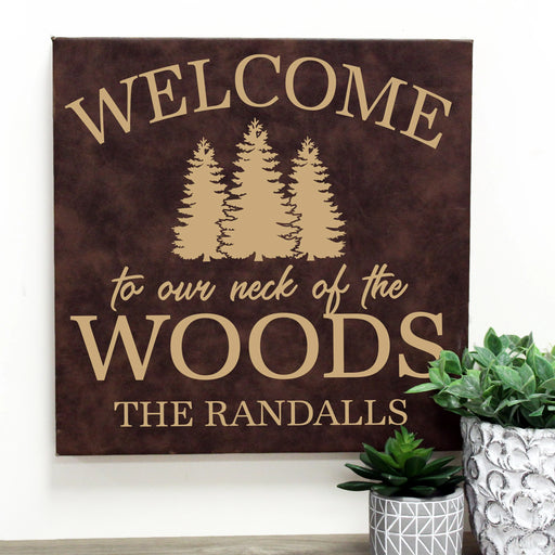 Personalized Welcome to Our Neck of the Woods Wall Sign