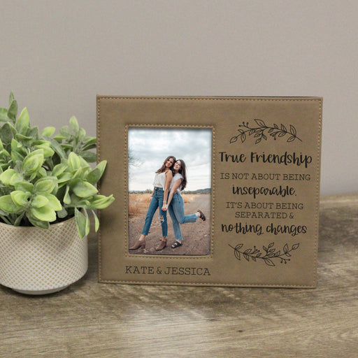 Personalized "Separated & Nothing Changes" Friendship Picture Frame tan and black colors