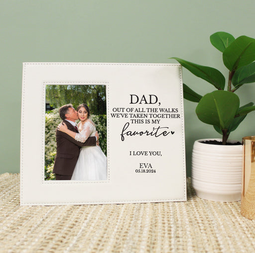 White Personalized Father of the Bride Favorite Walk Picture Frame