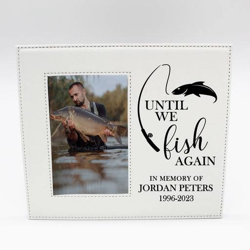 White Personalized "Until We Fish Again" Memorial Picture Frame