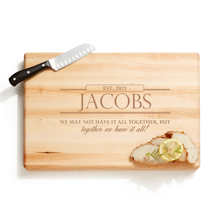 Personalized "Together We Have it All" Cutting Board