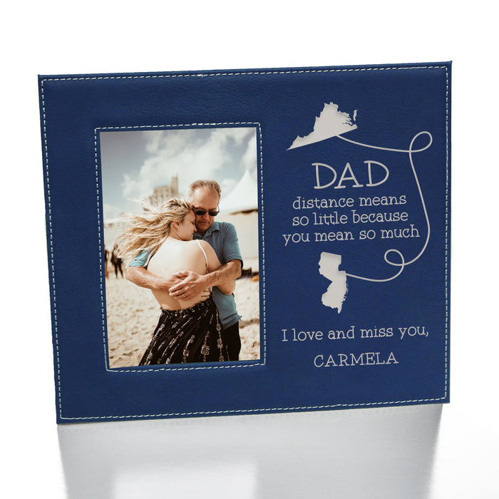 Long distance dad Father's Day picture frame