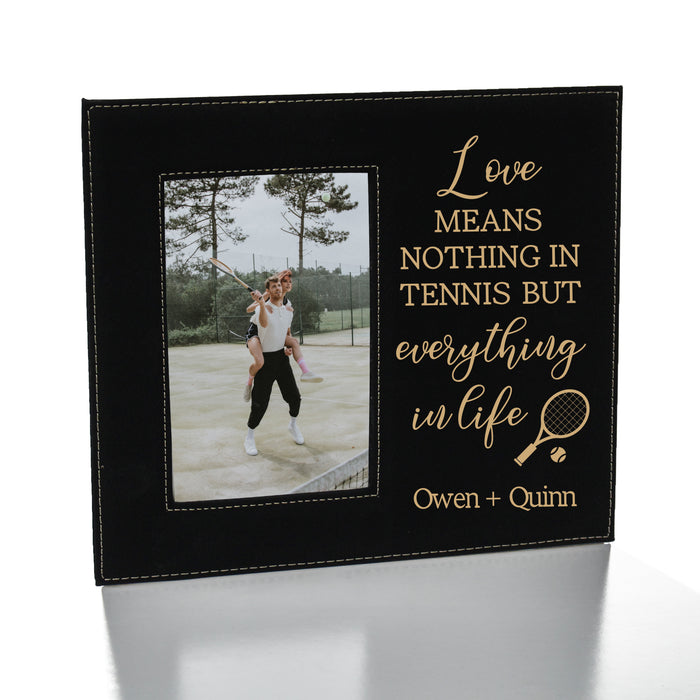 Personalized "Love Means Nothing in Tennis But Everything in Life" Tennis Picture Frame