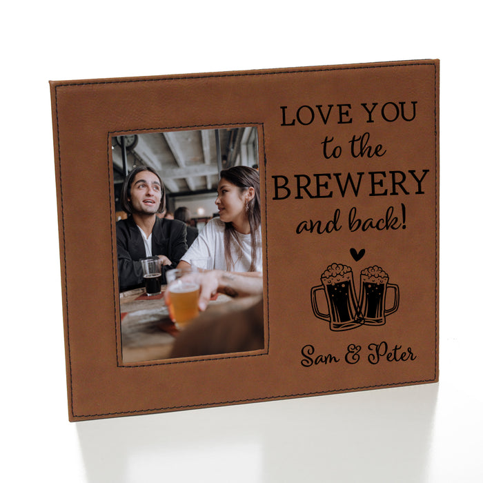 Personalized "Love You to the Brewery and Back" Picture Frame