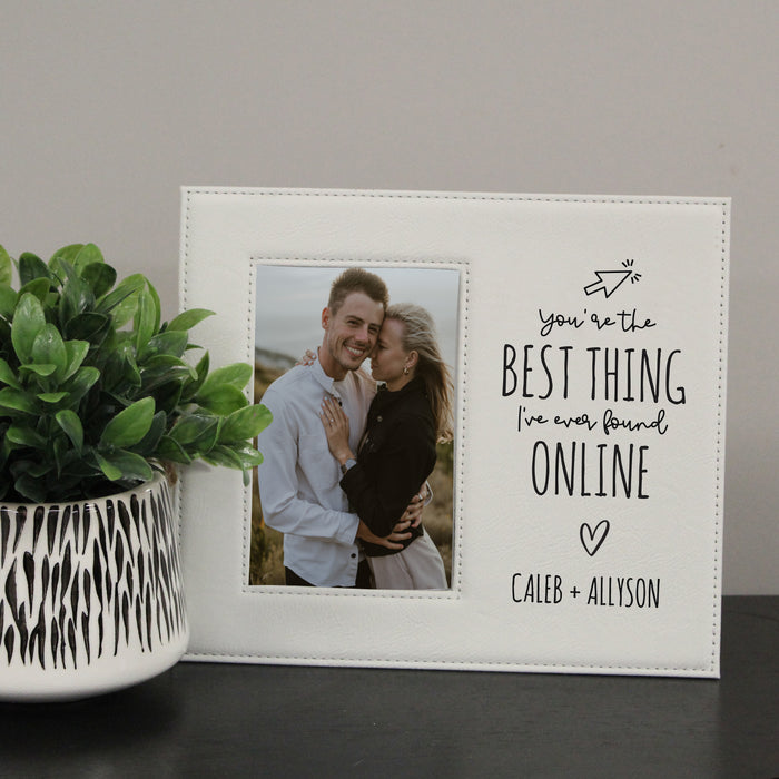 Personalized "Best Thing I've Ever Found Online" Picture Frame
