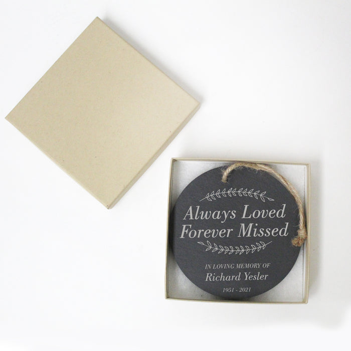 Personalized "Always Loved Forever Missed" Memorial Ornament