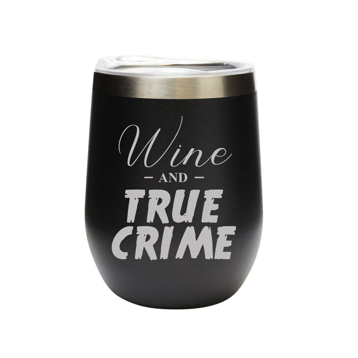 Wine & True Crime Stainless Wine Tumbler